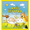 Naše děťátko - Hanka Veselá (ilustrátor) Naše děťátko - Hanka Veselá (ilustrátor)
