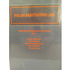Polish arbitration law - Gessel Kalinowska vel Kalisz Beata ed Polish arbitration law - Gessel Kalinowska vel Kalisz Beata ed