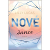 Nové šance - Lilly Lucas Nové šance - Lilly Lucas