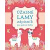 Úžasné lamy - Zápisník pro správné holky Úžasné lamy - Zápisník pro správné holky