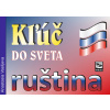 Kľúč do sveta ruština - Anastasia Vasiljeva Kľúč do sveta ruština - Anastasia Vasiljeva