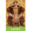 E-kniha Jindřich VIII. - Alison Weirová E-kniha Jindřich VIII. - Alison Weirová