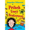 Príbeh Tracy Beakerovej Príbeh Tracy Beakerovej