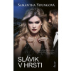 Slávik v hrsti - Samantha Youngová Slávik v hrsti - Samantha Youngová