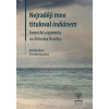 Nejraději mne tituloval indiánem - Kateřina Nová, Veronika Vejvodová Nejraději mne tituloval indiánem - Kateřina Nová, Veronika Vejvodová
