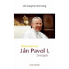 Blahoslavený Ján Pavol I. (Christophe Henning) Blahoslavený Ján Pavol I. (Christophe Henning)