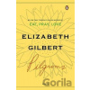 Pilgrims - Elizabeth Gilbert Pilgrims - Elizabeth Gilbert