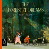 The Forest of Dreams - Merve Atilgan The Forest of Dreams - Merve Atilgan