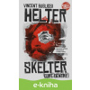 E-kniha Helter Skelter: Skutečný příběh Mansonovy vraždící sekty - Vincent Bugliosi, Curt Gentry E-kniha Helter Skelter: Skutečný příběh Mansonovy vraždící sekty - Vincent Bugliosi, Curt Gentry