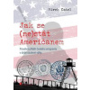 Jak se (ne)stát Američanem - Mirek Katzl Jak se (ne)stát Američanem - Mirek Katzl
