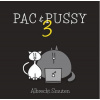 Pac & Pussy 3 Pac & Pussy 3