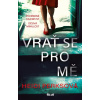 Vrať se pro mě - Heidi Perksová Vrať se pro mě - Heidi Perksová