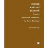 Čínské myšlení zevnitř (David Machek) Čínské myšlení zevnitř (David Machek)