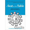 A Seat at the Table - Mark Schwartz A Seat at the Table - Mark Schwartz