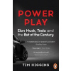 Power Play : Elon Musk, Tesla, and the Bet of the Century Power Play : Elon Musk, Tesla, and the Bet of the Century