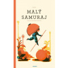 Malý samuraj Malý samuraj