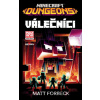 Minecraft - Válečníci - Matt Forbeck Minecraft - Válečníci - Matt Forbeck