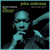 Blue Note JOHN COLTRANE - BLUE TRAIN 180g LP (JOHN COLTRANE - BLUE TRAIN 180g LP) Blue Note JOHN COLTRANE - BLUE TRAIN 180g LP (JOHN COLTRANE - BLUE TRAIN 180g LP)