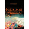 Podzimní vražda - Mons Kallentoft Podzimní vražda - Mons Kallentoft