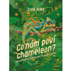 Co nám poví chameleon Co nám poví chameleon