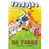 Zvedajko na farme Zvedajko na farme