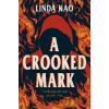 A Crooked Mark A Crooked Mark