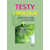 Testy z biológie na prijímacie skúšky na vysoké školy 1 Testy z biológie na prijímacie skúšky na vysoké školy 1