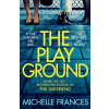 Playground (Michelle Frances)(Brožovaná) Playground (Michelle Frances)(Brožovaná)