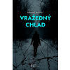 Vražedný chlad - Kate Alice Marshall Vražedný chlad - Kate Alice Marshall
