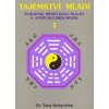 Tajemství mládí I - Yang, Jwing-ming Tajemství mládí I - Yang, Jwing-ming