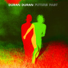 Duran Duran - Future Past (Solid White) LP Duran Duran - Future Past (Solid White) LP