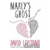 Marly's Ghost - David Levithan Marly's Ghost - David Levithan