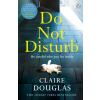 Do Not Disturb Do Not Disturb