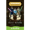 E-kniha Star Wars - Vrcholná Republika - Sílící bouře - Cavan Scott E-kniha Star Wars - Vrcholná Republika - Sílící bouře - Cavan Scott