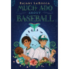 Much Ado About Baseball - Rajani Larocca Much Ado About Baseball - Rajani Larocca
