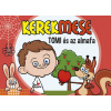 Kerekmese - Tomi és az almafa Kerekmese - Tomi és az almafa