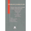 Přehled judikatury trestné činy proti svobodě a lidské důstojnosti II - Draštík Antonín Přehled judikatury trestné činy proti svobodě a lidské důstojnosti II - Draštík Antonín