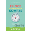 E-kniha Emoce jako náš životní kompas - Jitka Ševčíková E-kniha Emoce jako náš životní kompas - Jitka Ševčíková