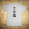 What if I Don´t want to keep calm, Barva Bílá, Velikost 5XL Bezvatriko.cz 108224 What if I Don´t want to keep calm, Barva Bílá, Velikost 5XL Bezvatriko.cz 108224