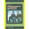 Člověk je ne tvor společenský : kapitoly ze sociální psychologie - Jan Kosek Člověk je ne tvor společenský : kapitoly ze sociální psychologie - Jan Kosek