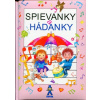 Spievanky a hádanky (Ďuríčková, Mária) Spievanky a hádanky (Ďuríčková, Mária)