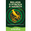 E-kniha Balada o ptácích a hadech - Suzanne Collins E-kniha Balada o ptácích a hadech - Suzanne Collins