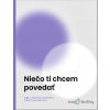 Niečo ti chcem povedať - Autorský kolektív - online doručenie Niečo ti chcem povedať - Autorský kolektív - online doručenie
