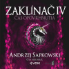 Zaklínač IV: Čas opovrhnutia - Andrzej Sapkowski - online doručenie Zaklínač IV: Čas opovrhnutia - Andrzej Sapkowski - online doručenie