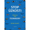 Stop úzkosti - Příručka pro teenagery - Regine Galanti Stop úzkosti - Příručka pro teenagery - Regine Galanti