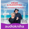 Jižan a blondýna - Jana Soukupová - Čtou Eva Hrušková a Jan Přeučil Jižan a blondýna - Jana Soukupová - Čtou Eva Hrušková a Jan Přeučil