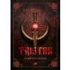 Tristan: Pokřtěni válkou - Jiří Dittrich Tristan: Pokřtěni válkou - Jiří Dittrich