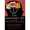 The Anatomy of Humbug - Paul Feldwick The Anatomy of Humbug - Paul Feldwick
