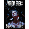 Dlouhé ticho - Patricia Briggs Dlouhé ticho - Patricia Briggs