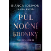 Půlnoční kroniky 5 - Ods… (Bianca Iosivoni, Laura Kneidl) Půlnoční kroniky 5 - Ods… (Bianca Iosivoni, Laura Kneidl)